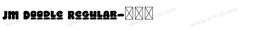JM Doodle Regular字体转换